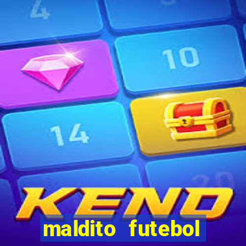 maldito futebol clube dublado download